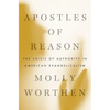 Apostles of Reason: The Crisis of Authority in American Evangelicalism - Hardcover