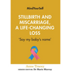 Stillbirth and Miscarriage, a Life-Changing Loss: 'Say My Baby's Name' - Paperback