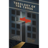 Theology of the Cross: Luther's Heidelberg Disputation & Reflections on Its 28 Theses - Paperback