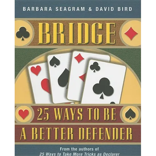 Bridge: 25 Ways to Be a Better Defender - Paperback