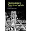 Engineering in American Society: 1850-1875 - Paperback