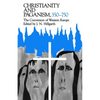 Christianity and Paganism, 350-750: The Conversion of Western Europe - Paperback