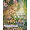 Magical Kingdom of the Fairies: Mother Nature's Helpers - Paperback