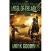 Angel of the Abyss: A Post-Apocalyptic Novel of the Great Tribulation - Paperback