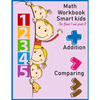 Math Workbook Smart kids for grade 1 and grade 2 Addition Comparing: Math workbook for grade 1 and Grade 2, This book design for teaching about number - Paperback