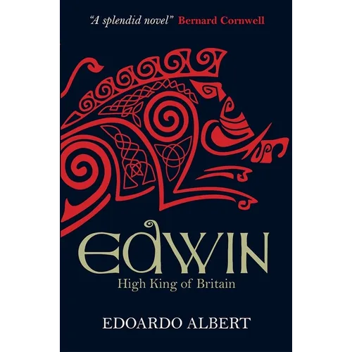 Edwin: High King of Britain - Paperback