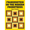 Frankenstein or the Modern Prometheus - Paperback