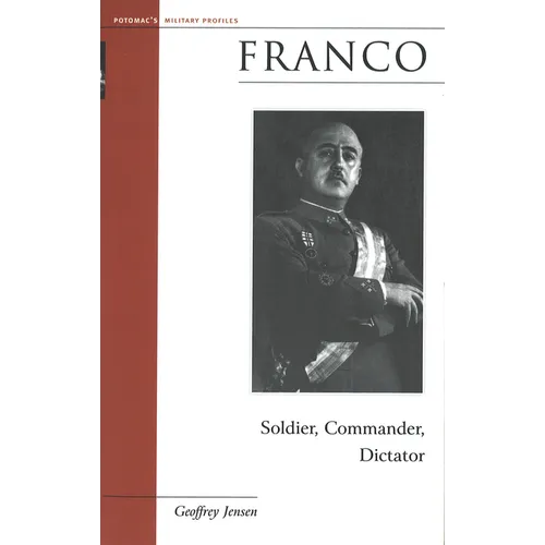 Franco: Soldier, Commander, Dictator - Paperback