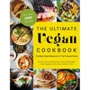 The Ultimate Vegan Cookbook: The Must-Have Resource for Plant-Based Eaters - Paperback