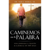 Caminemos con la Palabra: Una jornada a través de la Biblia en 365 días - Paperback