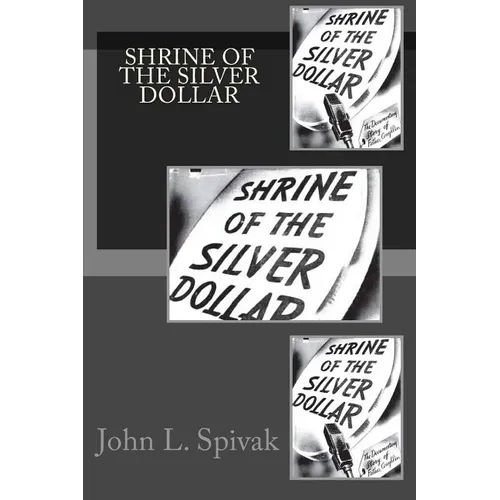 Shrine of the Silver Dollar - Paperback