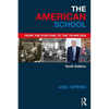 The American School: From the Puritans to the Trump Era - Paperback