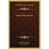 Indian Why Stories - Hardcover