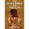 The Holy Bible and the Law - Paperback