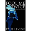 Fool Me Twice - Paperback