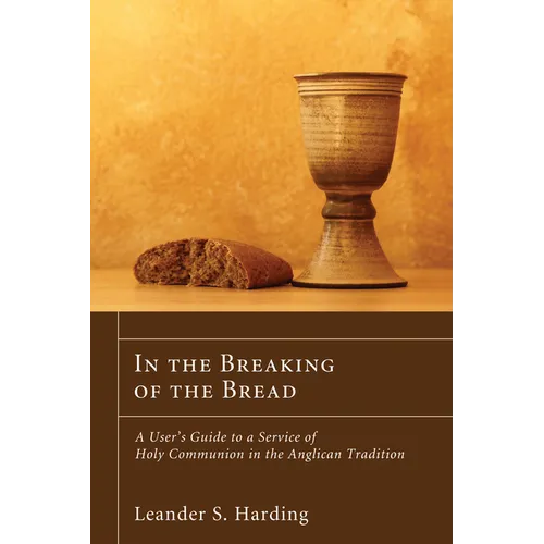 In the Breaking of the Bread - Paperback