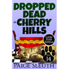 Dropped Dead in Cherry Hills - Paperback