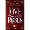 Love in the Roses - Paperback
