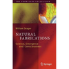 Natural Fabrications: Science, Emergence and Consciousness - Hardcover