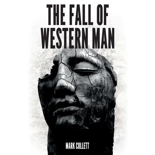 The Fall of Western Man - Paperback