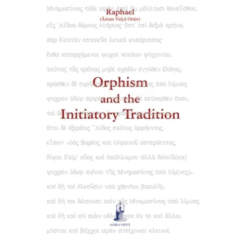 Orphism and the Initiatory Tradition - Paperback