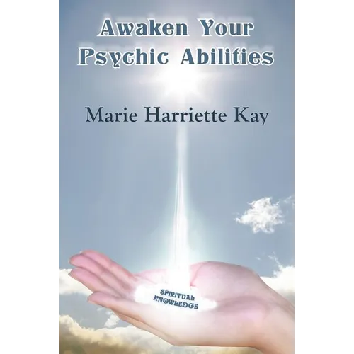 Awaken Your Psychic Abilities - Paperback