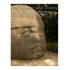 The Olmec and Toltec: The History of Early Mesoamerica's Most Influential Cultures - Paperback