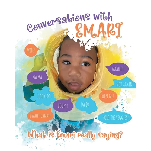 Conversations With Emari: What is Emari really saying? - Paperback