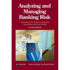 Analyzing and Managing Banking Risk: A Framework for Assessing Corporate Governance and Financial Risk - Paperback