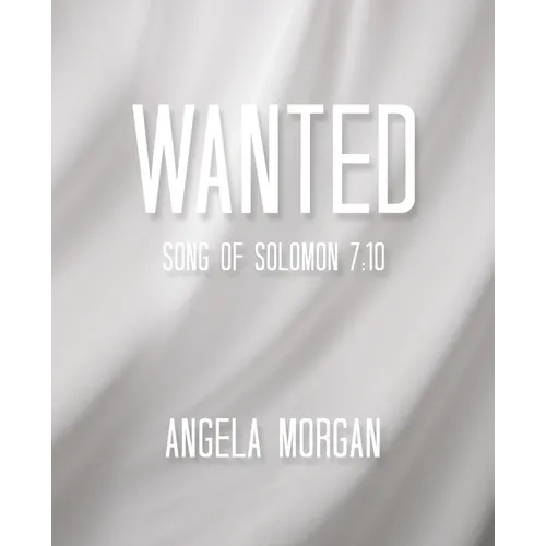 Wanted: Song of Solomon 7:10 - Paperback