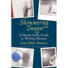 Shimmering Images: A Handy Little Guide to Writing Memoir - Paperback