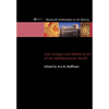 Late Antique and Medieval Art of the Mediterranean World - Paperback
