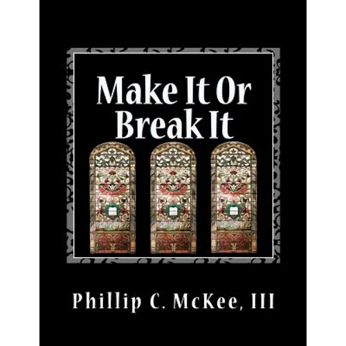 Make It Or Break It: Stained Glass for Beginners, 2nd Edition - Paperback