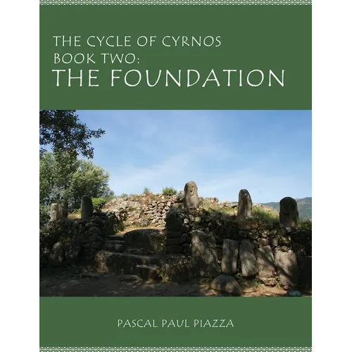 The Cycle of Cyrnos Book two: The Foundation - Paperback