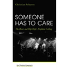 Someone Has to Care: The Roots and Hip-Hop's Prophetic Calling - Hardcover