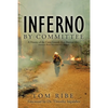 Inferno by Committee: A History of the Cerro Grande (Los Alamos) Fire, America's Worst Prescribed Fire Disaster - Paperback