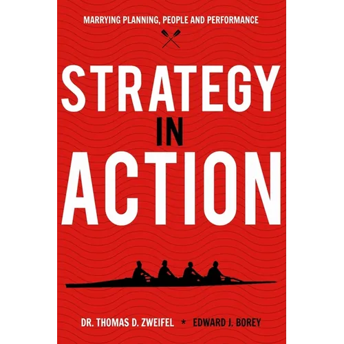Strategy-In-Action: Marrying Planning, People and Performance - Paperback