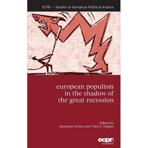 European Populism in the Shadow of the Great Recession - Hardcover