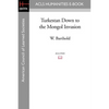 Turkestan Down to the Mongol Invasion - Paperback