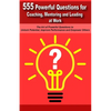 Powerful Questions in Coaching, Mentoring and Leading at Work: The Art of Asking Powerful Questions to Unlock Potential, Improve Performance and Empow - Paperback