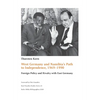 West Germany and Namibia's Path to Independence, 1969-1990: Foreign Policy and Rivalry with East Germany - Paperback