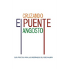 Cruzando el Puente Angosto: Guía práctica para las enseñanzas del Rebe Najmán - Paperback