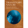 Transitory Nature: Breaking Binaries for Integrated Being - Paperback