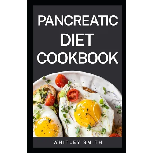 Pancreatic Diet Cookbook - Paperback