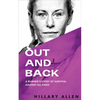 Out and Back: A Runner's Story of Survival Against All Odds - Paperback