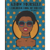 Know Yourself: A Coloring Book of Women Volume 2 - Paperback