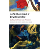 Incredulidad y Revolución - Hardcover