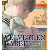 The Velveteen Rabbit Oversized Padded Board Book: The Classic Edition - Board Book