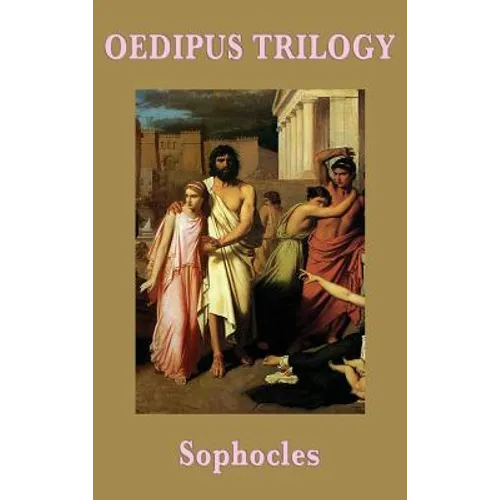 Oedipus Trilogy: The Theban Plays of Sophocles - Hardcover