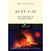 Acts 1-12: Part 1: God's Power in Jerusalem and Judea - Paperback